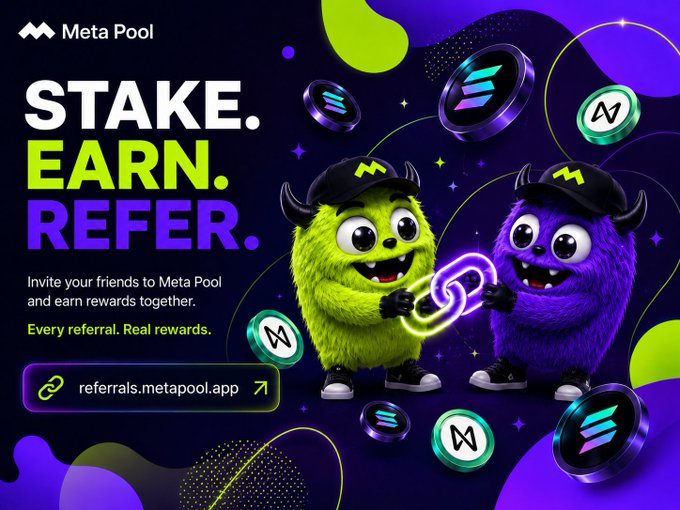 A Meta Pool promotional graphic reading 'STAKE. EARN. REFER.' featuring two furry monster mascots holding a chain link, with a referral link to referrals.metapool.app.