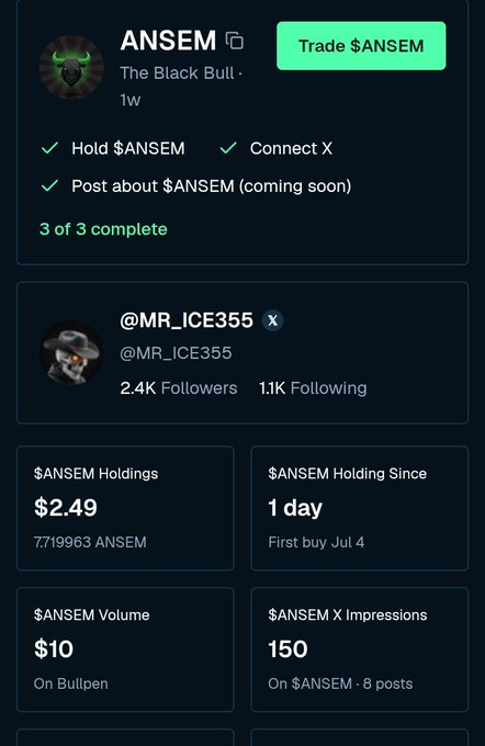 A dark-themed crypto dashboard showing the $ANSEM token ('The Black Bull') with a 'Trade $ANSEM' button, listing user @MR_ICE355 with 2.4K followers, $2.49 holdings, and stats like volume and X impressions marked as 3 of 3 complete.