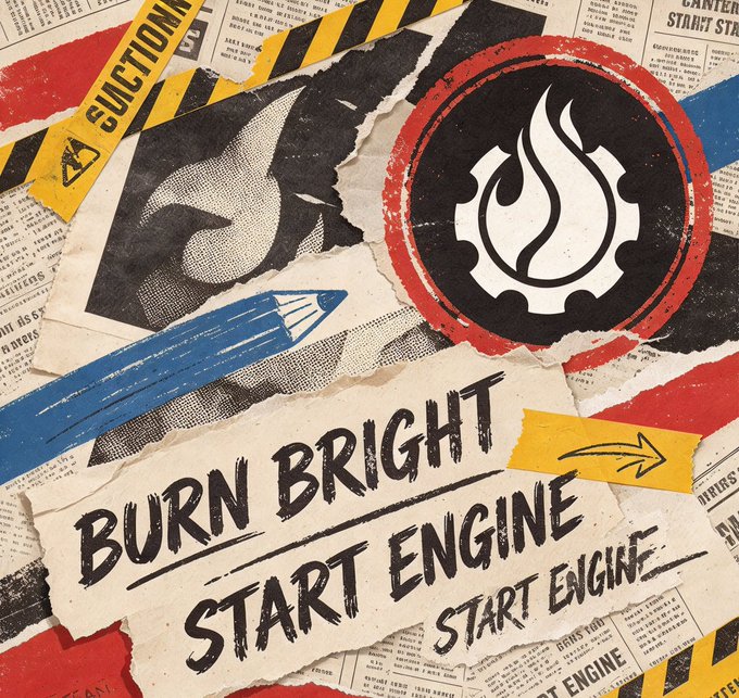A retro-style collage featuring torn newspapers, yellow caution tape marked 'SUCTION', and a flaming gear logo with the bold text 'BURN BRIGHT START ENGINE'.