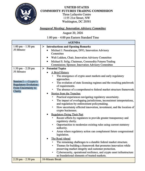 The image shows an agenda for the CFTC's Innovation Advisory Committee inaugural meeting on August 20, 2026, from 1:00 pm to 4:00 pm Eastern Standard Time, featuring Chairman Michael S. Selig, DFO Michael J. Passalacqua, and Chair Walt Lukken. The session focuses on "Crypto's Regulatory Evolution: From Uncertainty to Clarity," covering topics like crypto asset markets, federal market structure frameworks, and regulatory transparency efforts. This aligns with the post highlighting the CFTC's August 20th meeting on digital asset regulation and regulatory clarity.