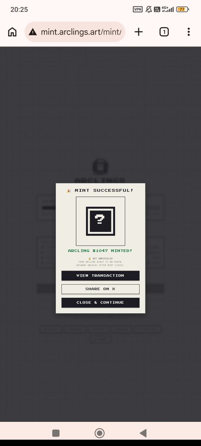 A mobile screenshot showing a successful mint confirmation popup on mint.arclings.art/mint/, displaying "MINT SUCCESSFUL! ARCLING #1047 MINTED!" with options to view transaction, share on X, or close. The popup features a pixelated question mark character, indicating the user just successfully minted an NFT character from the Arclings collection, matching the post's "Try this" recommendation.