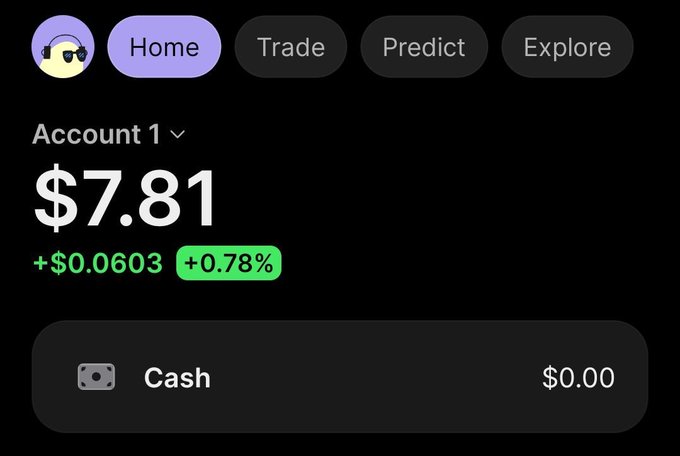A mobile app interface displaying a Home tab for an account showing a balance of $7.81 with a green gain of +$0.0603 (+0.78%) and tabs for Trade, Predict, and Explore.