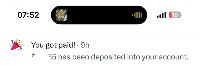 A mobile notification at 07:52 from a party hat emoji reads: 'You got paid! · 9h — $35 has been deposited into your account.'