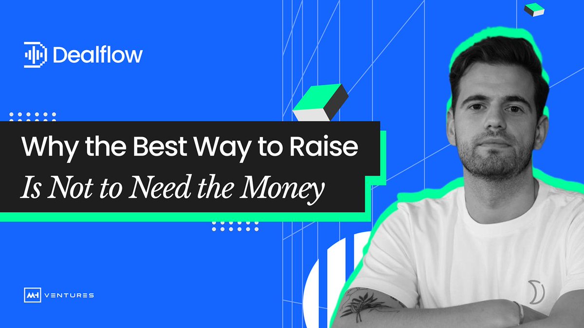 A Dealflow promotional banner with the headline 'Why the Best Way to Raise Is Not to Neet the Money' (with 'Not to Neet' italicized), credited to AH Ventures, featuring a black-and-white photo of a man with crossed arms on a blue background.