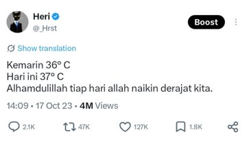 A tweet by Heri (@_Hrst) says 'Kemarin 36° C Hari ini 37° C Alhamdulillah tiap hari allah naikin derajat kita,' accumulating 4M Views.