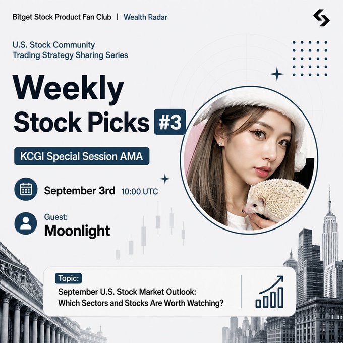 The image is a promotional graphic for "Weekly Stock Picks #3" by the Bitget Stock Product Fan Club under their Wealth Radar U.S. Stock Community Trading Strategy Sharing Series, announcing a KCGI Special Session AMA on September 3rd at 10:00 UTC with guest "Moonlight" discussing the topic "September U.S. Stock Market Outlook: Which Sectors and Stocks Are Worth Watching?" This relates to the accompanying post where Moonlight shares her views on September U.S. stocks with the Bitget community, noting a cautious bullish stance given August's strong gains (S&P +2.6%, Nasdaq +3.9%) and her focus on U.S. Treasury yields as a key concern.