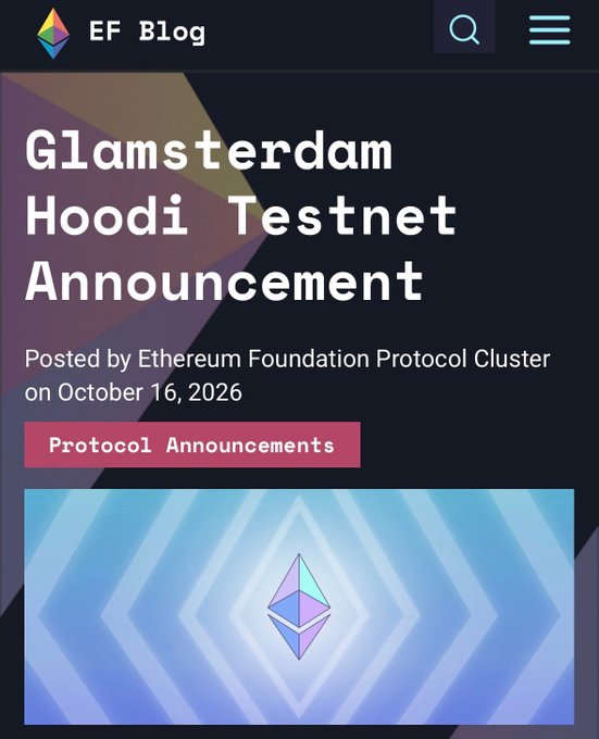 A blog header from the Ethereum Foundation announcing the "Glamsterdam Hoodi Testnet" launch on October 16, 2026, tagged under Protocol Announcements and featuring the Ethereum diamond logo, which relates to the post's discussion of the Glamsterdam upgrade set to deploy on the Hoodi testnet on October 26.