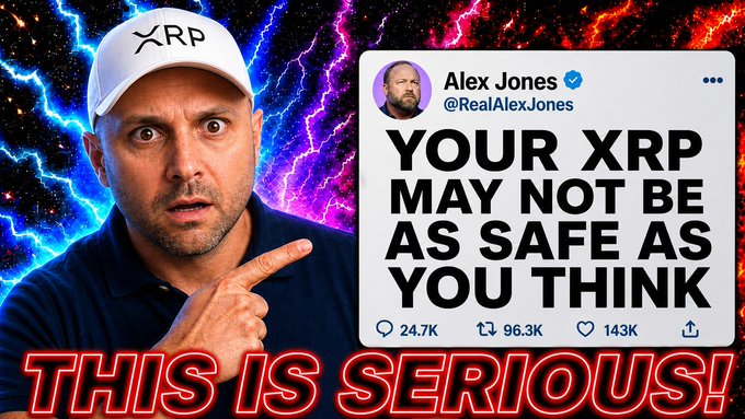 A YouTube thumbnail featuring a man in an XRP cap pointing dramatically against a fiery, lightning-filled background, alongside a fake tweet from "Alex Jones @RealAlexJones" reading "YOUR XRP MAY NOT BE AS SAFE AS YOU THINK" with 24.7K comments, 96.3K retweets, and 143K likes, with bold red text at the bottom stating "THIS IS SERIOUS!"—the sensationalist thumbnail matches the alarmist tone of the post hinting at a major $XRP development involving government and digital asset ownership.