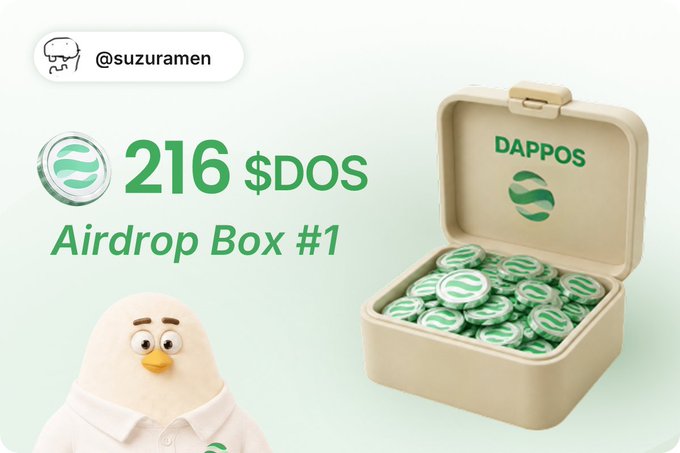 Promotional graphic for a DappOS airdrop offering 216 $DOS tokens, featuring a white bird mascot and a box labeled 'DAPPOS' filled with green token coins, credited to @suzuramen.