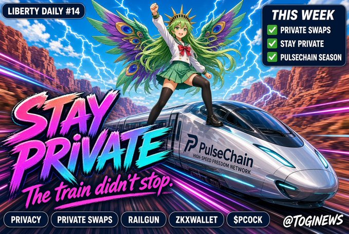 A vibrant anime-style graphic titled 'LIBERTY DAILY #14' featuring a green-haired character standing on a PulseChain high-speed freedom network bullet train with the slogan 'STAY PRIVATE - The train didn't stop.'