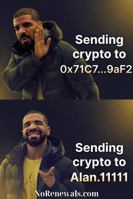 A two-panel Drake meme. The top shows Drake rejecting "Sending crypto to 0x71C7...9aF2", while the bottom shows him approving "Sending crypto to Alan.1111", branded with NoRenewals.com.