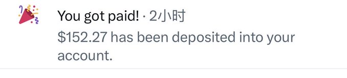 A mobile banking notification shows a party popper emoji with the text: "You got paid! · 2小时 $152.27 has been deposited into your account."