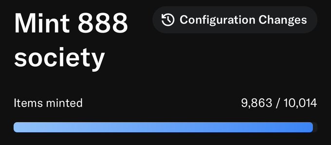 A dark-themed dashboard shows the Mint 888 society with 9,863 of 10,014 items already minted, indicated by a nearly full blue progress bar, aligning with the post's message that a complete sellout is imminent.