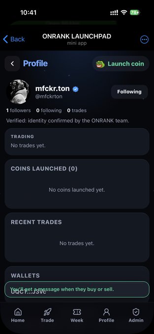 A mobile app screenshot of 'ONRANK LAUNCHPAD' showing a profile for 'mfckr.ton' (@mfckrton) with 1 follower and an 'You'll get a message when they buy or sell' notification.