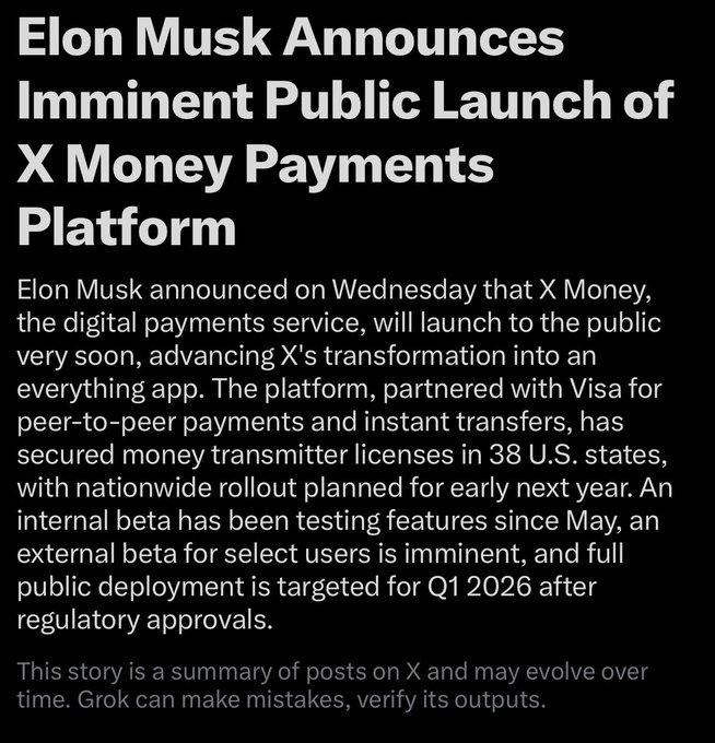 A news article titled 'Elon Musk Announces Imminent Public Launch of X Money Payments Platform' announces X Money's upcoming public release with Visa partnership, 38 U.S. state licenses, and Q1 2026 nationwide rollout.