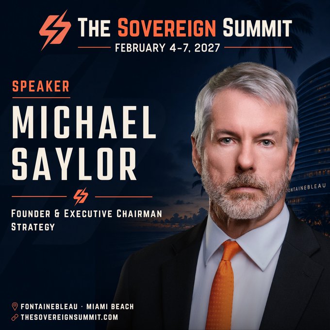 Promotional graphic for 'The Sovereign Summit' (February 4-7, 2027) featuring speaker Michael Saylor, Founder & Executive Chairman of Strategy, at Fontainebleau Miami Beach.