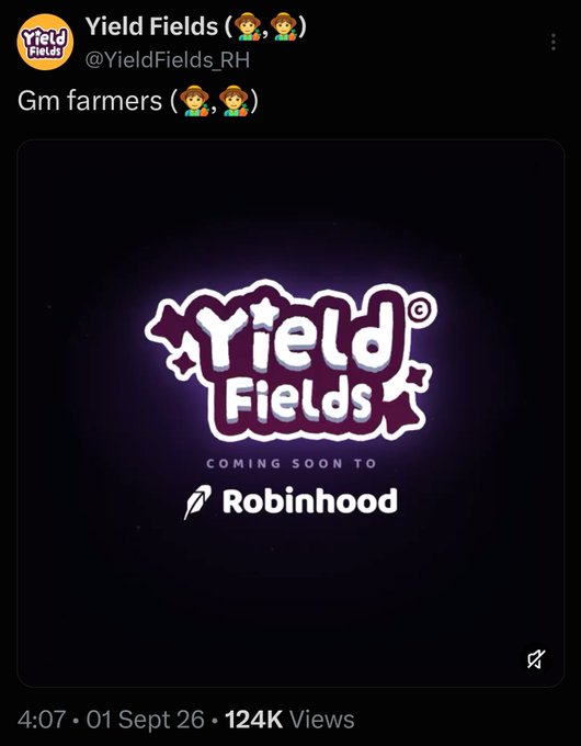 A tweet from @YieldFields_RH announces "Gm farmers" with a graphic showing the Yield Fields logo "Coming Soon to Robinhood." The 124K-view post, dated September 1, aligns with the caption noting Robinhood teased the new OnChainHeroes game where holding a ringbearer may provide an advantage.