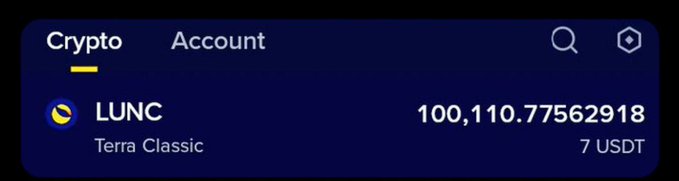 A crypto portfolio screenshot displays a holding of 100,110.77562918 LUNC (Terra Classic), valued at 7 USDT, illustrating a substantial bag of the meme coin being shared in response to the prompt about LUNC holdings.