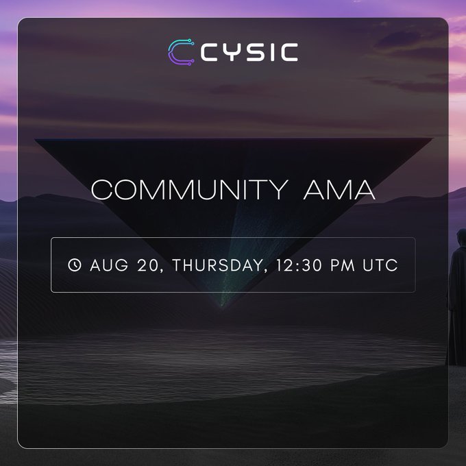 A promotional graphic for CYSIC announces a 'COMMUNITY AMA' scheduled for August 20, Thursday, at 12:30 PM UTC.