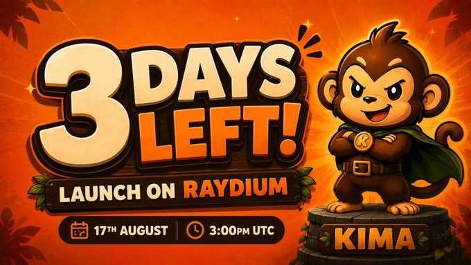 A promotional graphic features a cartoon monkey mascot with a green cape next to text announcing '3 DAYS LEFT! LAUNCH ON RAYDIUM' with 'KIMA' branding, scheduled for 17th August at 3:00 PM UTC.