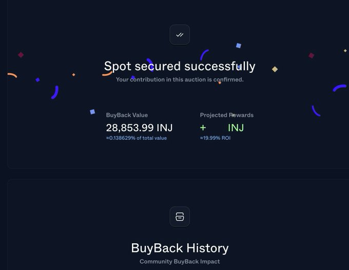 A dark buyback interface reads “Spot secured successfully” and “Your contribution in this auction is confirmed,” listing “BuyBack Value 28,853.99 INJ” and “Projected Rewards + 1 INJ,” with a “BuyBack History” section below.