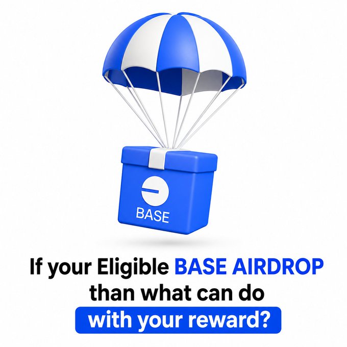 The image shows a blue and white box with a parachute attached, which has been used as an advertisement for Base Airdrop. The text below the image reads "Your Eligible Base Airdrop than what can do with your reward?" This suggests that the rewards offered through Base Airdrop are more valuable or beneficial to users compared to other forms of rewards.