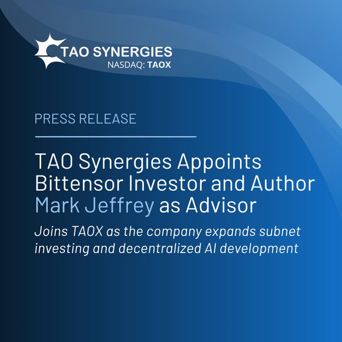 TAO Synergies announces the appointment of Mark Jeffrey as advisor to expand subnet investing and decentralized AI development, as indicated by the press release headline and the NASDAQ ticker TAOX. The image visually supports the announcement by displaying the company name and ticker, reinforcing the core message of the post.