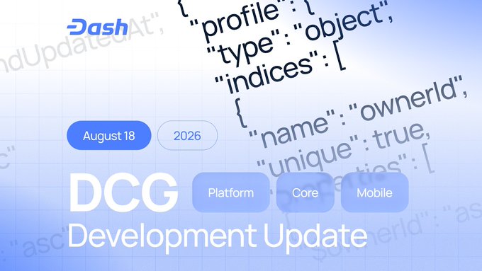 A 'DCG Development Update' announcement for August 18, 2026, from Dash, featuring Platform, Core, and Mobile tags overlaid on a background of code referencing 'profile', 'type', and 'ownerId'.
