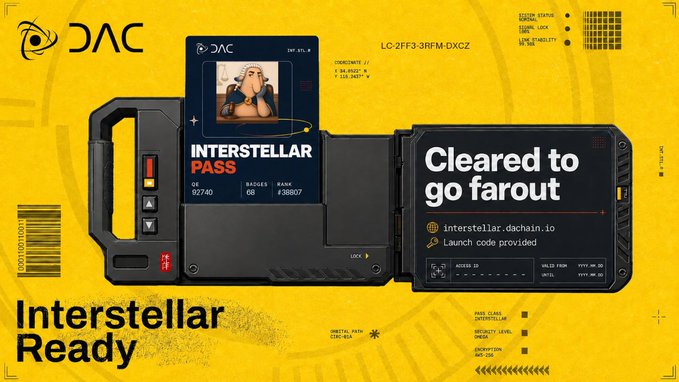 A promotional graphic with a yellow background featuring 'DAC' branding and the text 'Interstellar Ready' and 'Cleared to go far out', displaying an ID card labeled 'INTERSTELLAR PASS' with the coordinates 'LC-2FF3-3RFM-DXCZ'.