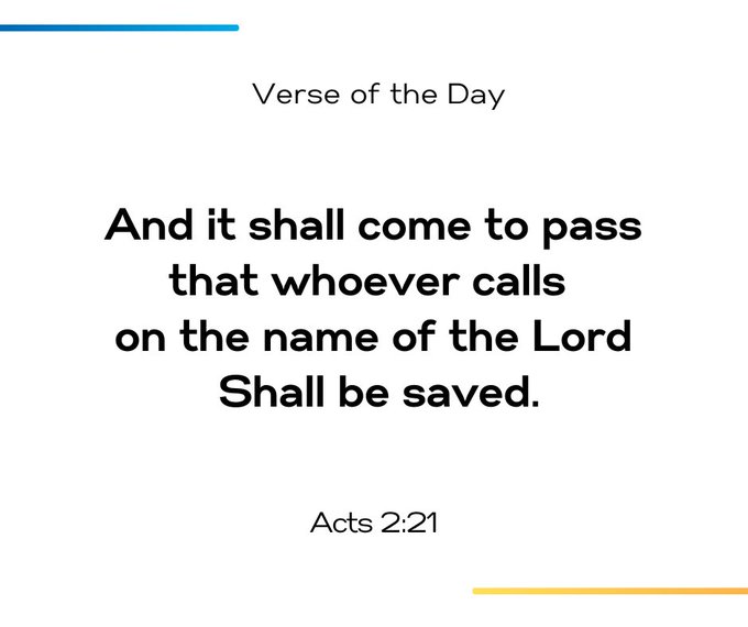A 'Verse of the Day' graphic displaying Acts 2:21: 'And it shall come to pass that whoever calls on the name of the Lord Shall be saved.'