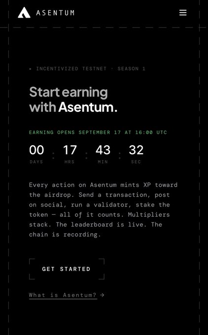 A dark-themed webpage for Asentum's 'INCENTIVIZED TESTNET - SEASON 1' announcing 'Start earning with Asentum.' with a countdown timer showing 00 days, 17 hrs, 43 min, 32 sec until 'EARNING OPENS SEPTEMBER 17 AT 16:00 UTC', featuring a 'GET STARTED' button and a 'What is Asentum?' link.
