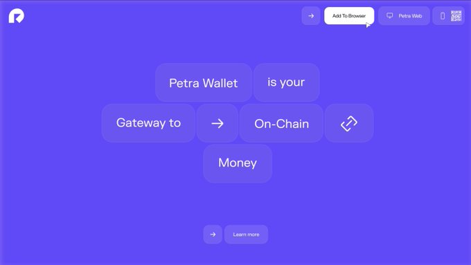 The image shows the Petra Wallet website homepage with the tagline "Petra Wallet is your Gateway to On-Chain Money" displayed in puzzle-piece style graphics on a purple background, along with "Add To Browser" and "Learn more" buttons. This relates to the post by showcasing the Petra Wallet platform where the new Confidential APT token feature is now available for sending tokens privately.