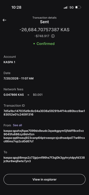 A mobile screenshot of a confirmed Kaspa cryptocurrency transaction of -26,684.70757387 KAS (~$748.917) sent on 7/20/2026, including network fees and transaction IDs.