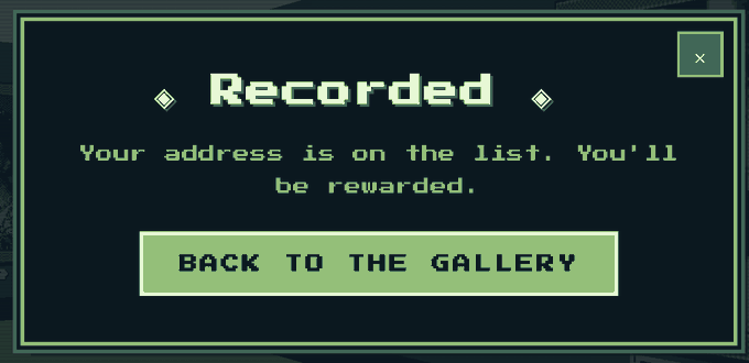 A pop-up message with pixel-art styling displays the text "Recorded" and "Your address is on the list. You'll be rewarded," along with a "BACK TO THE GALLERY" button, indicating a successful allowlist registration or mint confirmation for the upcoming Florentines NFT collection.