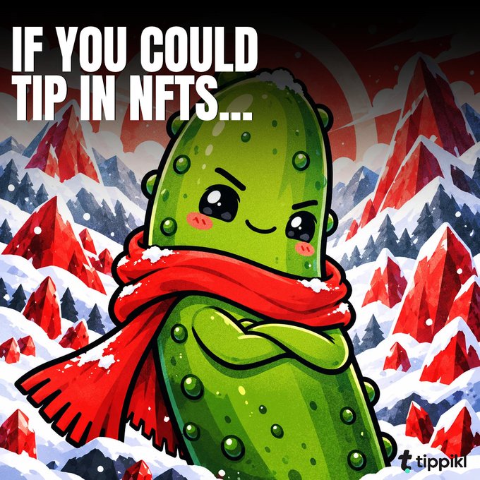 A cartoon illustration of a cute green pickle character wearing a red scarf in a snowy mountain setting, with text reading 'IF YOU COULD TIP IN NFTS...' and the tippiki logo.