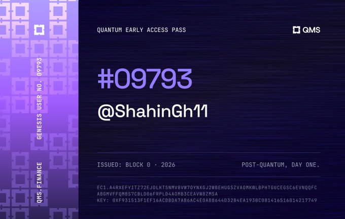 A digital 'Quantum Early Access Pass' card from QMS.FINANCE displaying User No. 09793 for @ShahinGh11, issued in Block 0, 2026, with cryptographic keys listed.
