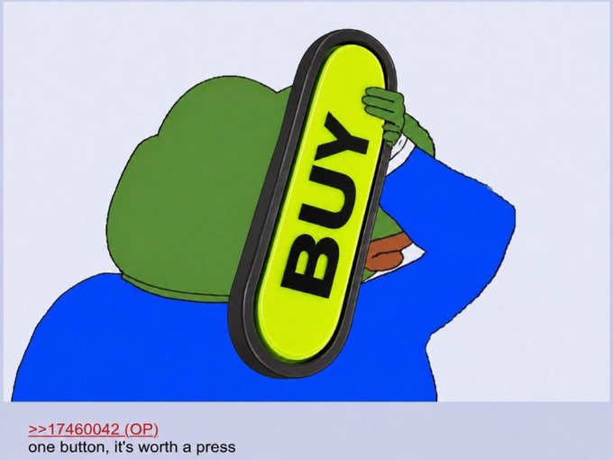 A cartoon Pepe the Frog character holds up a large green "BUY" sign that covers its face, with the caption "one button, it's worth a press."