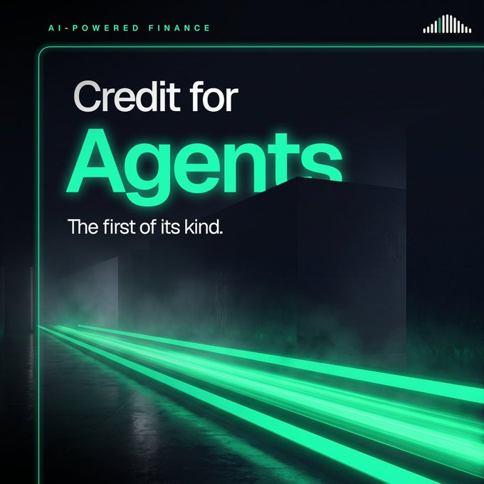 The image is a sleek, futuristic advertisement with neon green accents that reads "AI-POWERED FINANCE" at the top and boldly proclaims "Credit for Agents" with the tagline "The first of its kind." It visually reinforces the post's message by presenting a novel funding concept—suggesting that traders don't necessarily need traditional capital, but rather a demonstrable track record to qualify for it.