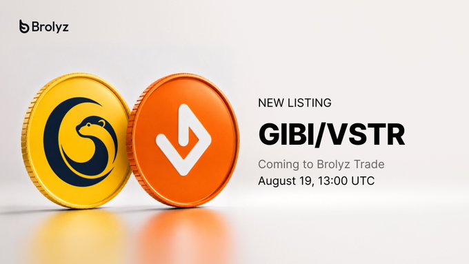 Promotional banner for Brolyz Trade announcing a new listing for GIBI/VSTR, featuring two coin graphics (one gold with an eagle logo, one orange) and the date August 19, 13:00 UTC.