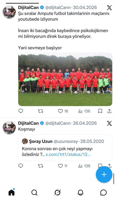 A screenshot of two X (Twitter) posts from @dijitalCann dated April 2026, with the first showing a team photo of the Ampute (amputee) football squad in red jerseys alongside Turkish text about watching their matches on YouTube, and the second simply captioned "Koşmayı" ("Running") quoting a 2020 tweet about post-pandemic activities. The linked post suggests context about community members helping each other, though the image itself centers on the Turkish football team's identity and the user's lighthearted engagement with them.