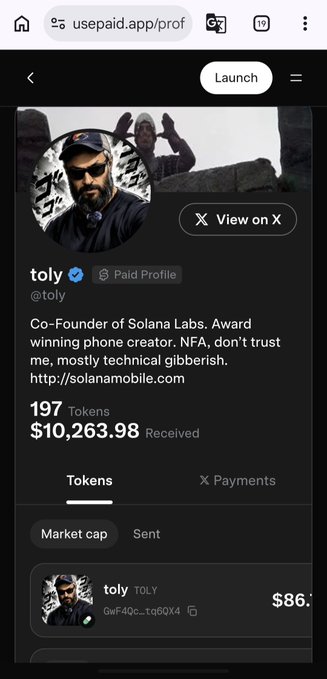 The image shows Toly's ($TOLY) paid profile on usepaid.app, displaying him as Co-Founder of Solana Labs with 197 tokens and $10,263.98 received, alongside a "View on X" button. The screenshot supports the post's discussion about @UsePaid's payment system and how creators like Toly interact with the platform's monetization features.