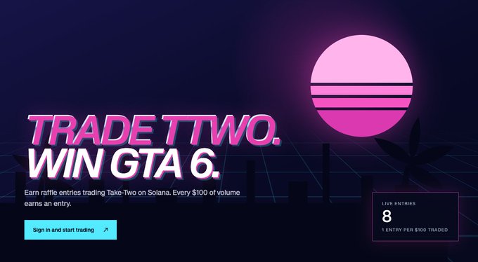 A retro-futuristic promotional banner with neon pink and purple gradients reads "TRADE TTWO. WIN GTA 6." and offers raffle entries for trading Take-Two ($TTWO) stock on Solana, showing 8 live entries with 1 entry per $100 traded. The design includes a stylized pink sunset circle and a "Sign in and start trading" button, directly advertising the GTA VI Ultimate Edition giveaway promotion mentioned in the post.