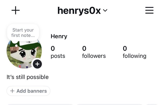 A profile page for "henrys0x" (Henry) displays a green-capped cartoon avatar, 0 posts, 0 followers, and 0 following, with a bio reading "It's still possible" — a brand-new account aligning with the onboarding announcement inviting early followers.