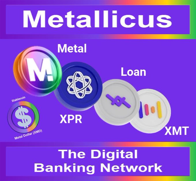 A promotional graphic for Metallicus titled 'The Digital Banking Network' featuring coins for Metal, XPR (Proton), Loan, XMT (Metal MT), and a Stablecoin called Metal Dollar (XMD).