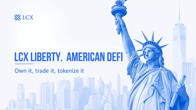 A blue-tinted promotional graphic featuring the Statue of Liberty and a city skyline, branded with the LCX logo and the text "LCX LIBERTY. AMERICAN DEFI — Own it, trade it, tokenize it," visually tying the concept of American-themed decentralized finance to imagery of U.S. landmarks and identity.