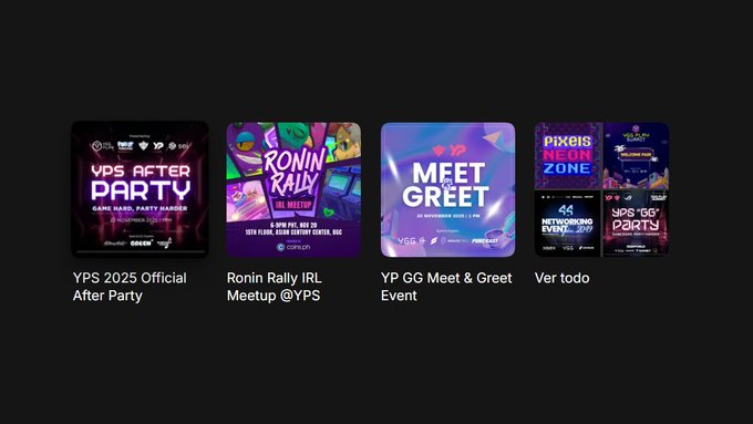 A grid of five event promotional graphics labeled 'YPS 2025 Official After Party,' 'Ronin Rally IRL Meetup @YPS,' 'YP GG Meet & Greet Event,' and 'Ver todo,' featuring neon-themed designs.