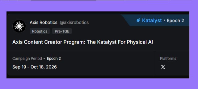 A promotional graphic for the Axis Robotics Content Creator Program, labeled "Katalyst · Epoch 2," running from Sep 19 to Oct 18, 2026, on platform X.