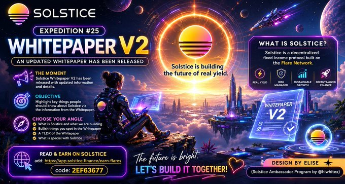 A vibrant promotional graphic for 'SOLSTICE' advertising 'Expedition #25 Whitepaper V2,' featuring a sci-fi landscape, a person looking at a sunset, and a referral link with code '2EF63677.'