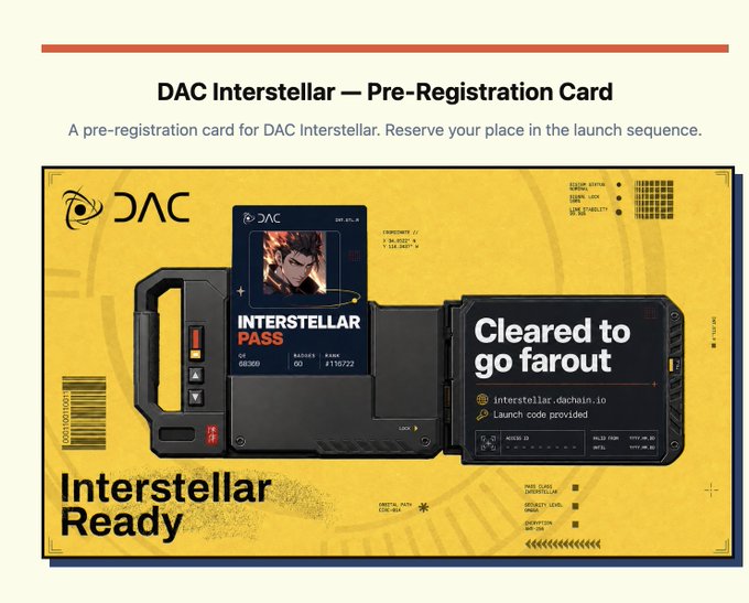 A pre-registration card for 'DAC Interstellar' displays a sci-fi themed design with 'Interstellar Ready' and 'Cleared to go farout' text, featuring a character ID and launch details.