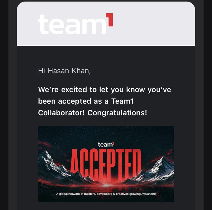 The image is an acceptance email notification from Team1 to Hasan Khan, featuring the Team1 logo and a celebratory graphic with bold red "ACCEPTED" text over a mountain landscape with the tagline "A global network of builders, developers & creatives growing Avalanche." The email confirms his promotion from community member to Team1 Collaborator, aligning with the post's announcement of joining @AvaxTeam1 as a collaborator.